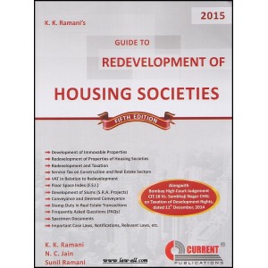 Current's Guide To Redevelopment Of Housing Societies by K.K.Ramani